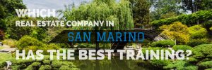 Which Real Estate Company In San Marino Has The Best Training REH Real Estate