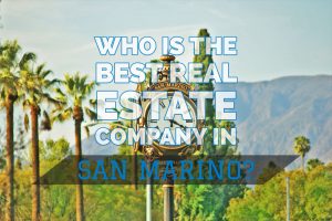 Who Is The Best Real Estate Company in San Marino Who Is The Best Real Estate Company REH Real Estate Copy (1)